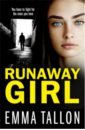 Tallon Emma Runaway Girl mcnuff anna 100 adventures to have before you grow up