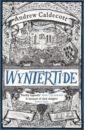 Caldecott Andrew Wyntertide mortimer ian the time traveller s guide to elizabethan england