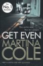 Cole Martina Get Even cole martina the take