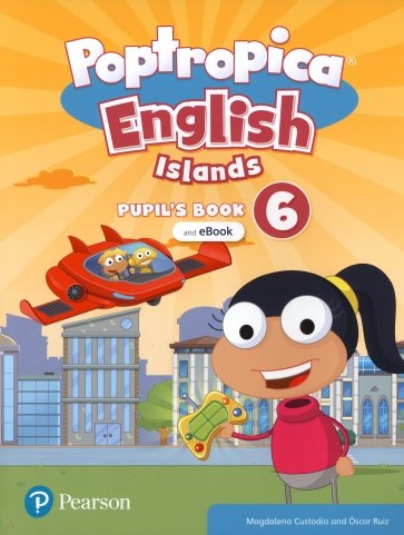 Poptropica English Islands. Level 6. Pupil's Book