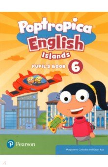 Poptropica English Islands. Level 6. Pupil's Book