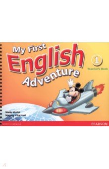 Обложка книги My First English Adventure. Level 1. Teacher's Book, Musiol Mady, Villarroel Magaly