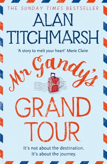 Mr Gandy's Grand Tour