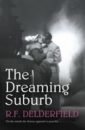 цена Delderfield R. F. The Dreaming Suburb
