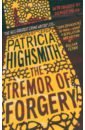 Highsmith Patricia The Tremor of Forgery highsmith patricia found in the street