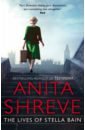 Shreve Anita The Lives of Stella Bain shreve anita fortune s rocks