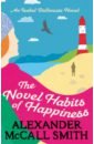 цена McCall Smith Alexander The Novel Habits of Happiness
