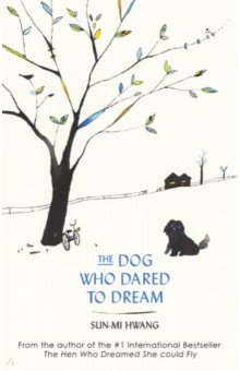 

The Dog Who Dared to Dream