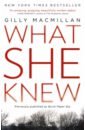цена Macmillan Gilly What She Knew