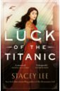 Lee Stacey Luck of the Titanic lee stacey luck of the titanic