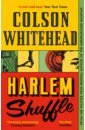 Whitehead Colson Harlem Shuffle whitehead colson the nickel boys