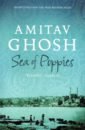 Ghosh Amitav Sea of Poppies ghosh amitav the shadow lines