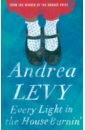 Levy Andrea Every Light in the House Burnin' mccourt frank angela s ashes