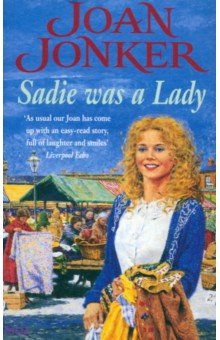Sadie was a Lady