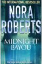 Roberts Nora Midnight Bayou lelic s the house