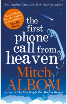 The First Phone Call From Heaven