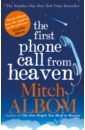 Albom Mitch The First Phone Call From Heaven albom mitch the magic strings of frankie presto