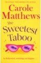 Matthews Carole The Sweetest Taboo jones sadie the first mistake