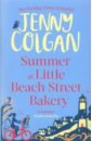 Colgan Jenny Summer at Little Beach Street Bakery colgan jenny little beach street bakery