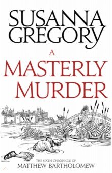 Gregory Susanna - A Masterly Murder