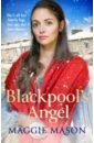 Mason Maggie Blackpool's Angel wood val a place to call home
