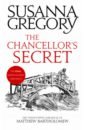 Gregory Susanna The Chancellor's Secret gregory susanna a masterly murder