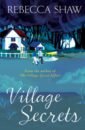 Shaw Rebecca Village Secrets shaw rebecca a village in jeopardy
