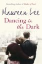 цена Lee Maureen Dancing In The Dark