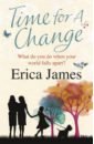 James Erica Time for a Change hilary sarah fragile
