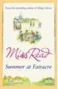 Miss Read Summer at Fairacre miss read at home in thrush green