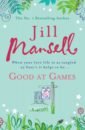 Mansell Jill Good at Games mansell jill kiss