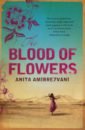 Amirrezvani Anita The Blood Of Flowers