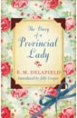Delafield E. M. The Diary Of A Provincial Lady delafield e m diary of a provincial lady