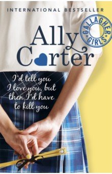 Carter Ally - I'd Tell You I Love You, But Then I'd Have to Kill You