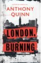 Quinn Anthony London, Burning quinn anthony eureka