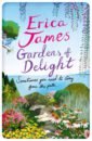 James Erica Gardens Of Delight scurr ruth napoleon a life in gardens and shadows