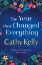 Kelly Cathy The Year that Changed Everything цена и фото