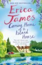 James Erica Coming Home to Island House