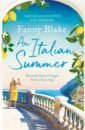 Blake Fanny An Italian Summer newby eric a small place in italy