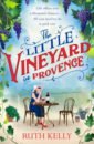 цена Kelly Ruth The Little Vineyard in Provence