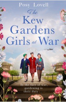 The Kew Gardens Girls at War Orion - фото 1