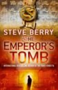 Berry Steve The Emperor's Tomb king sj the secret explorers and the tomb robbers