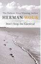Wouk Herman Don't Stop the Carnival wouk herman the winds of war