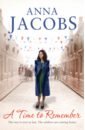 Jacobs Anna A Time to Remember jacobs anna a valley secret