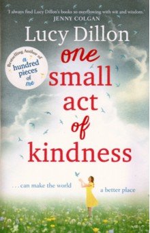 

One Small Act of Kindness