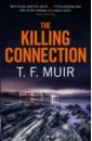 Muir T. F. The Killing Connection muir t f blood torment