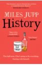 Jupp Miles History frayn michael headlong