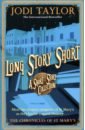 Taylor Jodi Long Story Short. A Short Story Collection taylor jodi long shadows