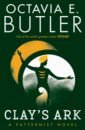 Butler Octavia E. Clay's Ark butler octavia e wild seed