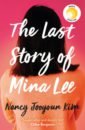 Kim Nancy Jooyoun The Last Story of Mina Lee child lee mina denise fowler christopher invisible blood stories of murder and mystery